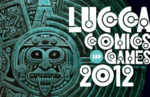 Lucca Comics & Games 2012: il programma del Festival Festival Lucca Comics & Games