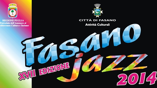 La diciassettesima edizione del Fasano Jazz