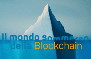 Il mondo sommerso della blockchain Blockchain come funziona