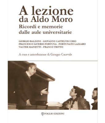 Rivivere Aldo Moro attraverso gli occhi di Valter Mainetti Rivivere Aldo Moro libro